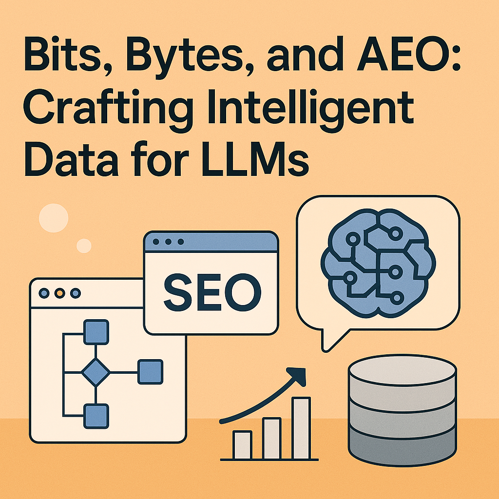 Bits, Bytes, and AEO: Crafting Intelligent Data for LLMs